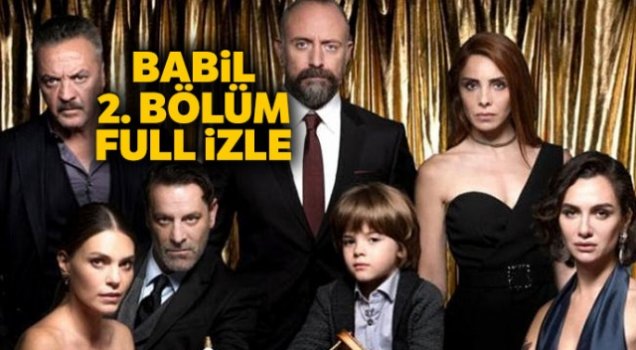 Babil Dizisi 2. Bölüm İzle