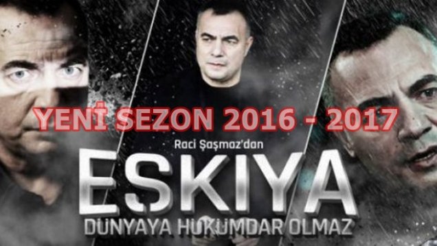 Eşkiya Dünyaya Hükümdar Olmaz
