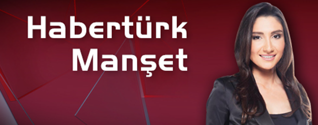 Habertürk Manşet