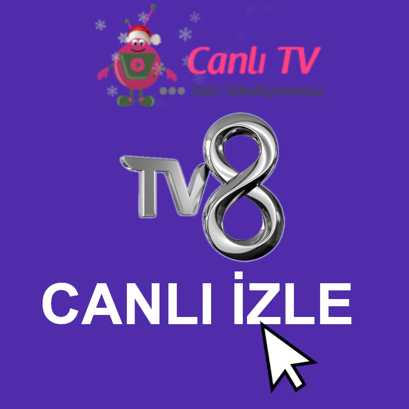 Tv8 canlı турция Tv8 canlı турция