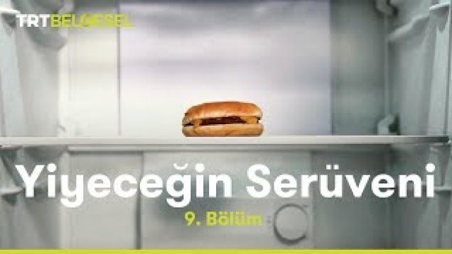 Yiyeceğin Serüveni Programı Hakkında 9. Bölüm İzle
