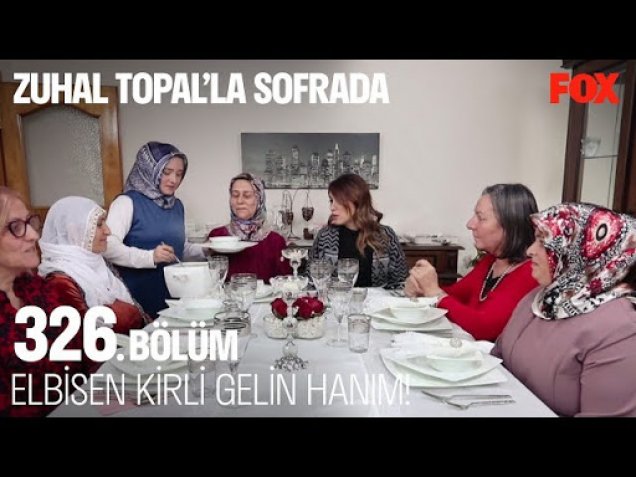 Zuhal Topal’la Sofra da 326. Bölüm