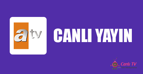 ATV Canlı - ATV HD Kesintisiz İzle - Canlı Tv izle